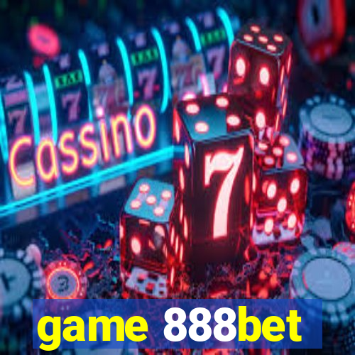 game 888bet
